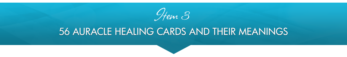 Item 3: 56 Auracle Healing Cards and Their Meanings