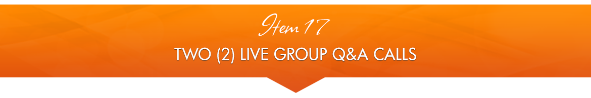 Item 17: 2 Live Group Q&A Calls