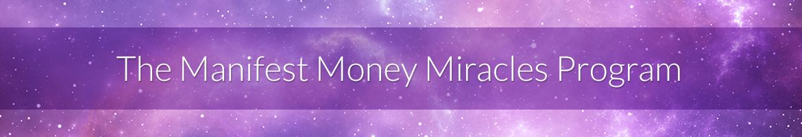 The Manifest Money Miracles Program