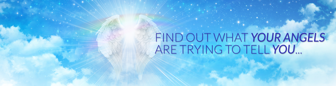 Find Out What Your Angels Are Trying to Tell You