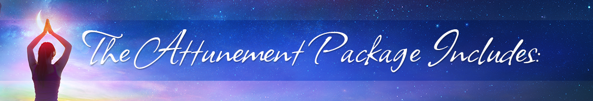 The Attunements Package Includes: