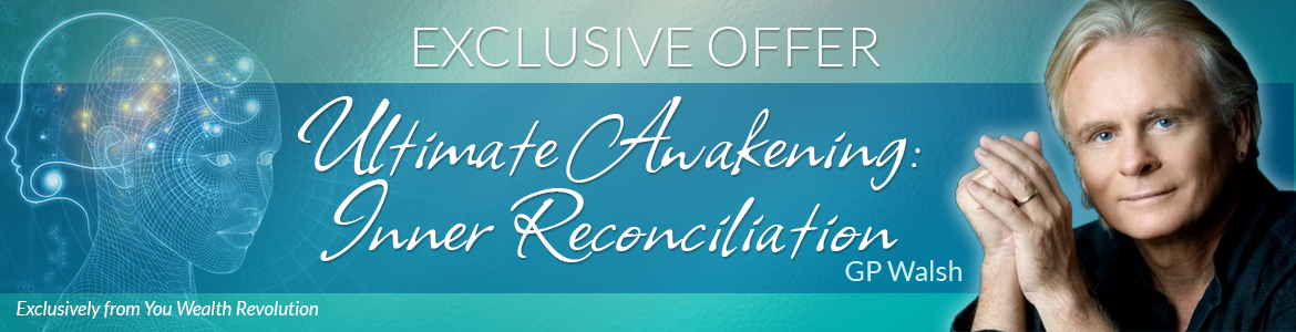 Ultimate Awakening: Inner Reconciliation