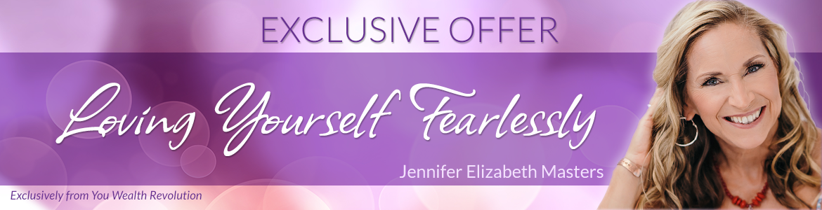 Loving Yourself Fearlessly