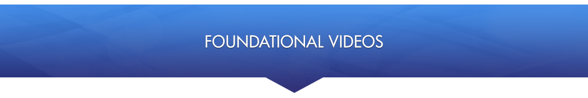 Foundational Videos