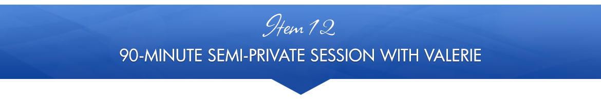 Item 12: 90-Minute Semi-Private Session