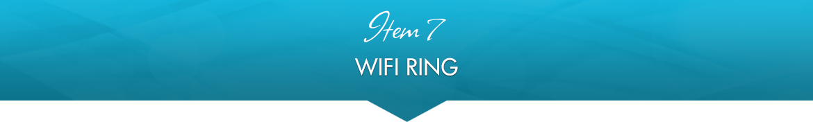 Item 7: Wifi Ring