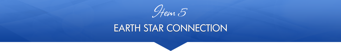 Item 5: Earth Star Connection