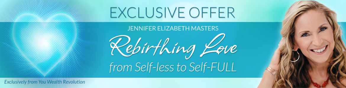 Rebirthing Love from Self-less to Self-FULL