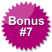 Bonus #7