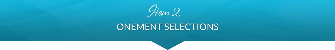 Item 2: OneMent Selections