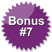 Bonus #7