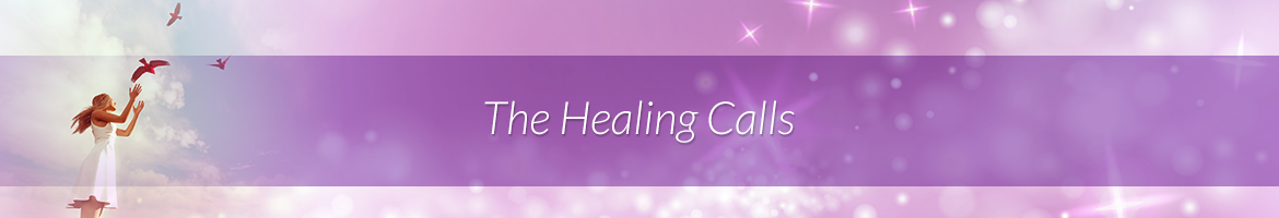 The Healing Calls: