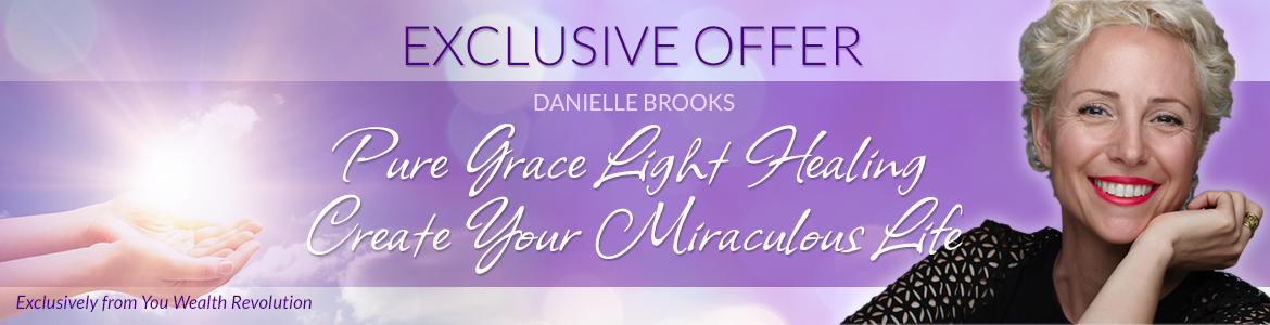 Pure Grace Light Healing: Create Your Miraculous Life