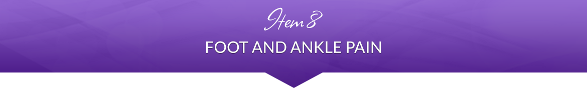 Item 8: Clearing Foot and Ankle Pain