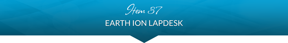 Item 37: Earth Ion LapDesk