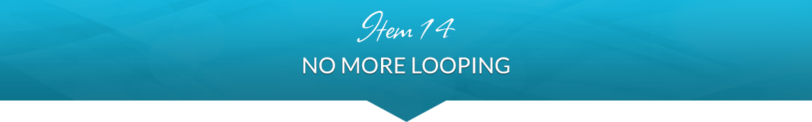 Item 14: No More Looping