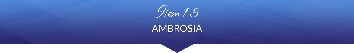 Item 13: Ambrosia