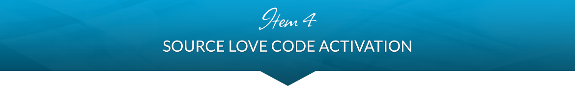 Item 4: Source Love Code Activation