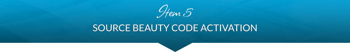 Item 5: Source Beauty Code Activation