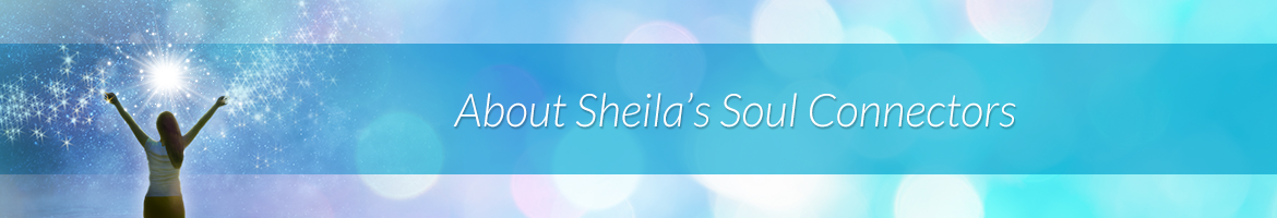 About Sheila's Soul Connectors