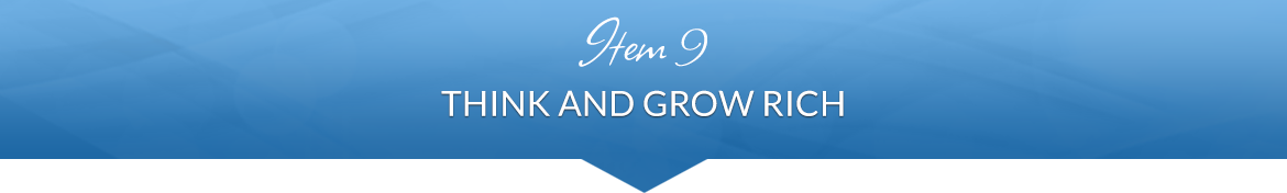 Item 9: Think and Grow Rich