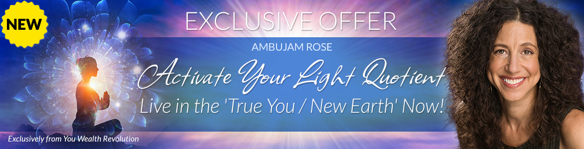 Activate Your Light Quotient