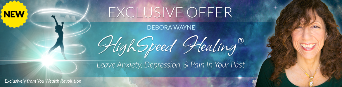 HighSpeed Healing™: Leave Anxiety, Pain and Depression in Your Past