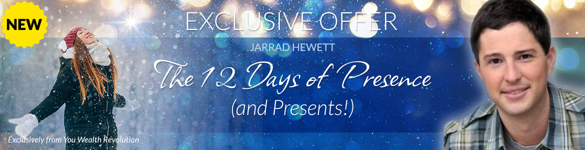 The 12 Days of Presence (and Presents!)