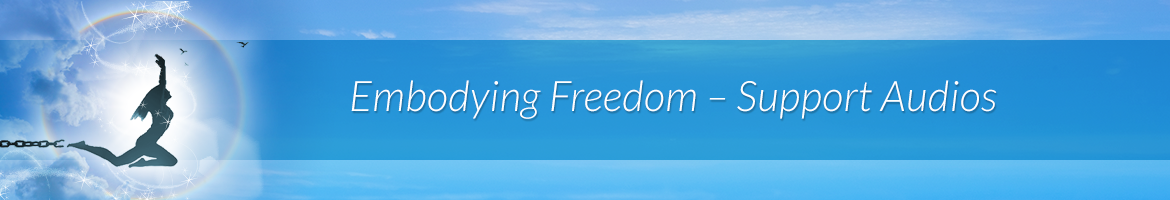 Embodying Freedom — Support Audios