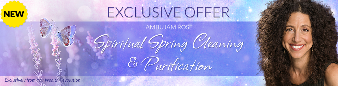 Spiritual Spring Cleaning & Purification