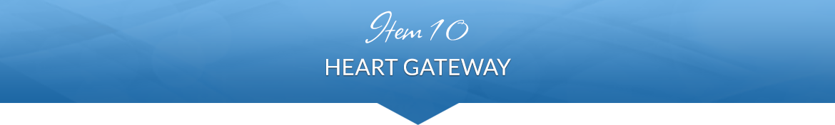 Item 10: Heart Gateway