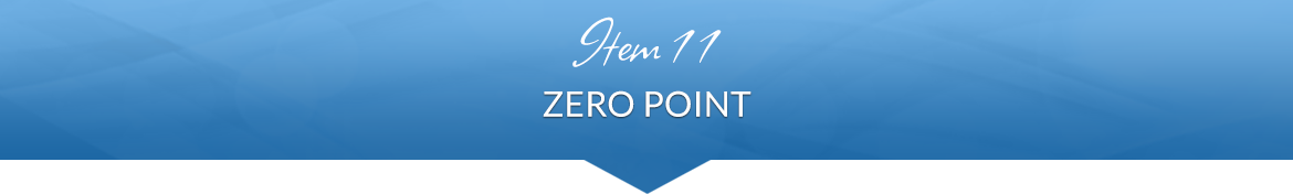 Item 11: Zero Point