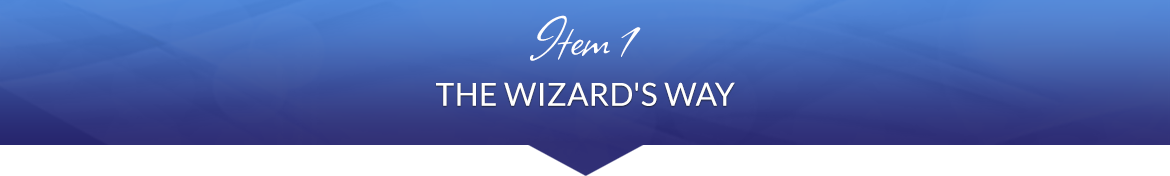 Item 1: The Wizard's Way