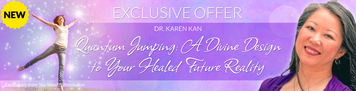 Quantum Jumping: A Divine Design to Your Healed Future Reality