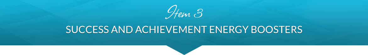 Item 3: Success and Achievement Energy Boosters