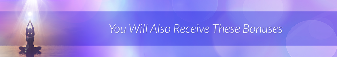 You Will Also Receive