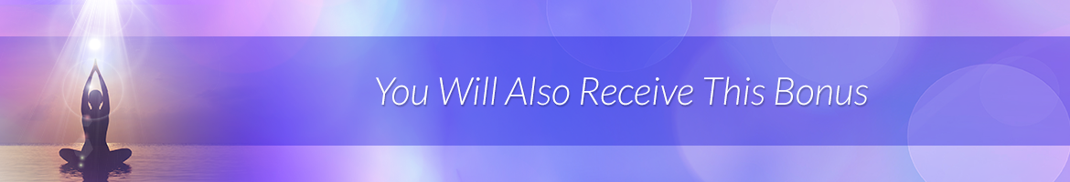 You Will Also Receive