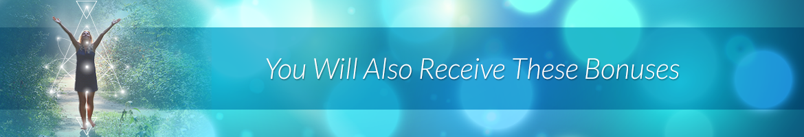 You Will Also Receive