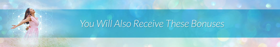 You Will Also Receive