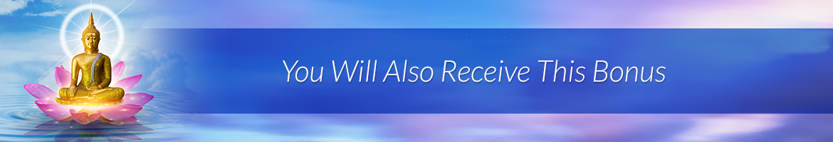 You Will Also Receive