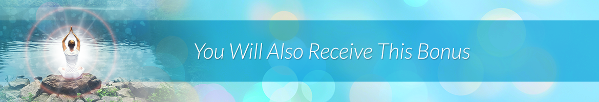 You Will Also Receive
