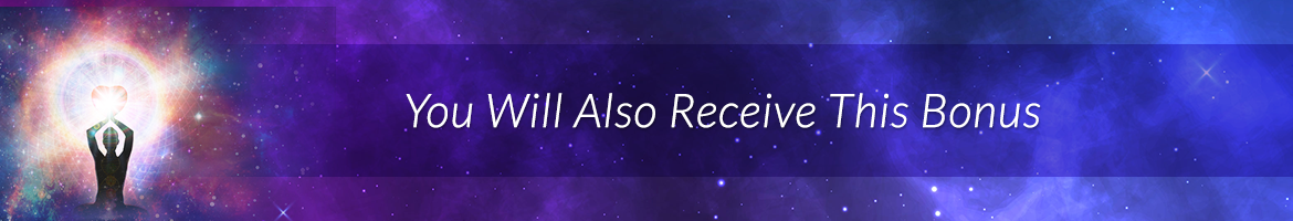 You Will Also Receive