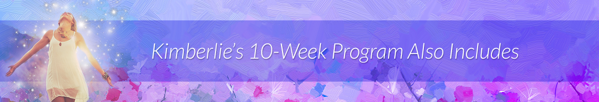 Kimberlie's 10-Week Program Also Includes