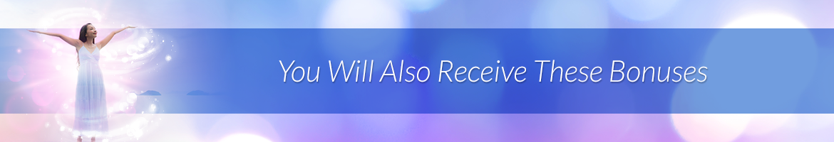 You Will Also Receive