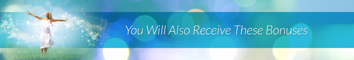 You Will Also Receive