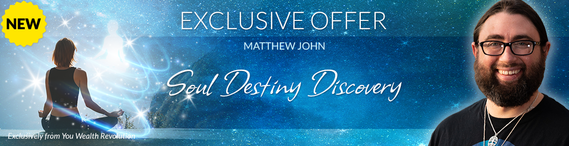 Welcome to Matthew John's Special Offer Page: Soul Destiny Discovery