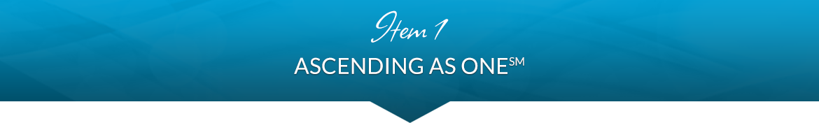Item 1: Ascending as One℠ Group Mentorship Sessions
