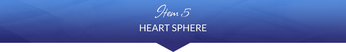 Item 5: Heart Sphere