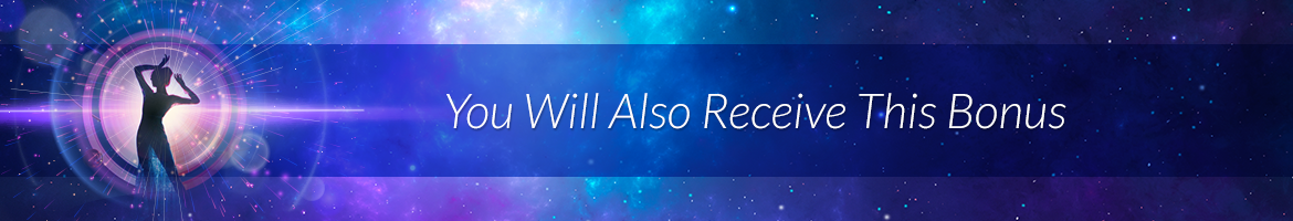You Will Also Receive