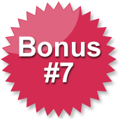 Bonus #7